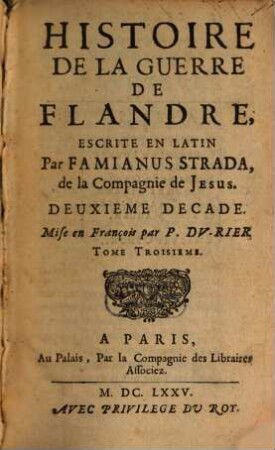 Histoire de la guerre de Flandre. 3. (1675). - 619 S. : Ill.