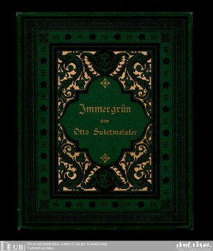 Immergrün : Sagen und Parabeln, Lehrsprüche u. Räthsel