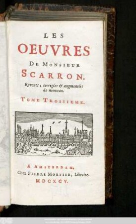 T. 3: Les Oeuvres De Monsieur Scarron