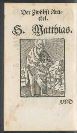 Der Zwölfft Artickel. S. Matthias.