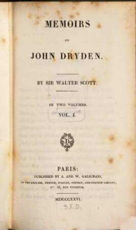 Memoirs of John Dryden : in two volumes. 1