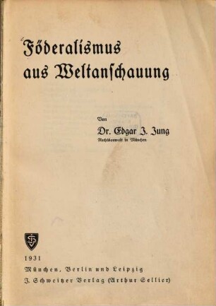 Föderalismus aus Weltanschauung