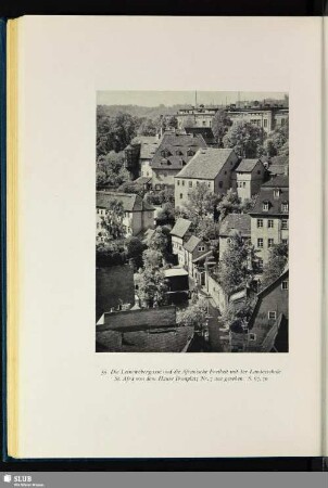 Die Leinewebergasse und die Afranische Freiheit mit der Landesschule St. Afra von dem Hause Domplsatz Nr. 7 ausgesehen