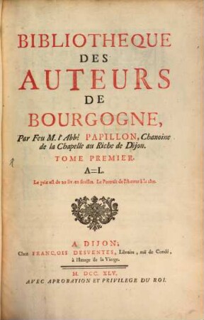 Bibliotheque des Auteurs de Bourgogne, 1