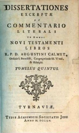 Dissertationes : Excerptae Ex Commentario Literali In Omnes Novi Testamenti Libros. 5
