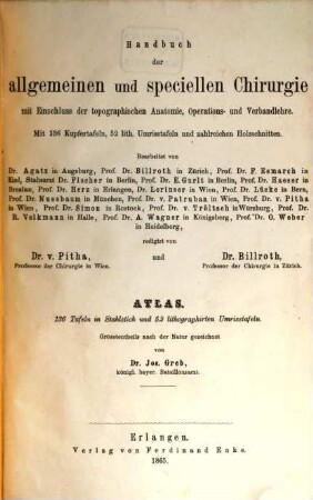 Handbuch der allgemeinen und speciellen Chirurgie : mit Einschluss der topographischen Anatomie, Operations- und Verbandlehre, [5,1]. Atlas[. - 1]