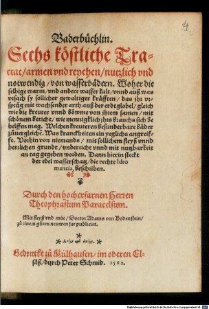 Baderbüchlin : Sechs köstliche Tractat, armen vnd reychen, nutzlich vnd notwendig, von wasserbädern. ...