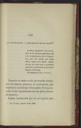 VIII - La unificación. - ¿Se hace ó no se hace?
