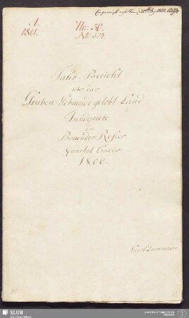 Fahr-Bericht über das Gruben-Gebaeude gelobt Land Fundgrube im Braender Refier - 17.6467 4. : Quartal Crucis 1800.