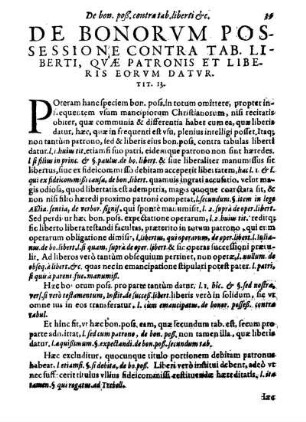 De Bonorvm Possessione Contra Tab. Liberti, Qvӕ Patronis Et Liberis Eorvm Datvr. Tit. 13.
