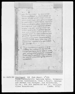 Ephraim Syrus, Sermones und Faustus Cassinensis, Vita Sancti Mauri etcetera —