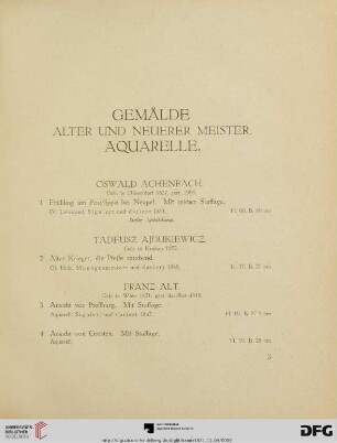 Gemälde alter und neuerer Meister. Aquarelle (Nr. 1-18)