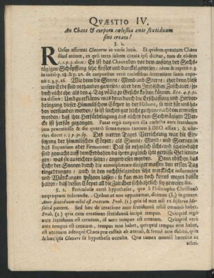 Quaestio IV. An Chaos & corpora coelestia ante sextiduum sint creata?
