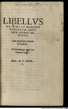 Libellus de ritu et moribus Turcorum : ante LXX annos aeditos