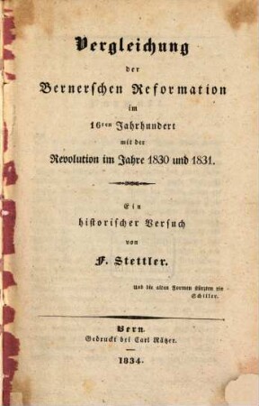 Vergleichung der Bernerschen Reformation im 16. Jahrhundert mit der Revolution im Jahre 1830 und 1831