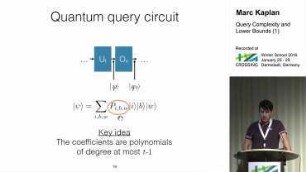 CROSSING Winter School 2016: Query Complexity and Lower Bounds (1)