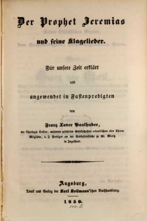 Der Prophet Jeremias und seine Klagelieder : für unsere Zeit erklärt und angewendet in Fastenpredigten