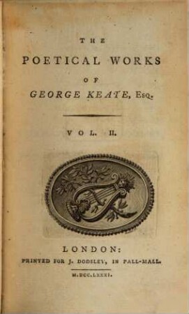 The Poetical Works Of George Keate, Esq., 2