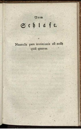Vom Schlafe : Nonnulla pars inventionis est nosse quid quaeras