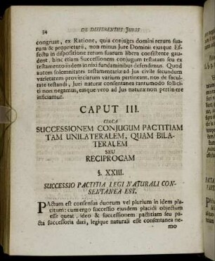 Caput III. Circa Successionem Conjugum Pactitiam Tam Unilateralem, Quam Bilateralem Seu Reciprocam.