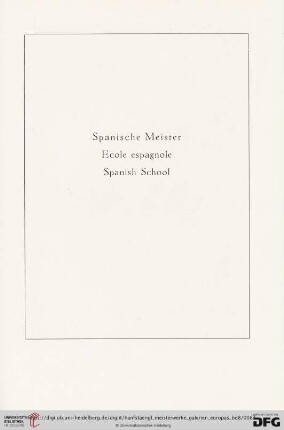 Spanische Meister / Ecole espagnole / Spanish School