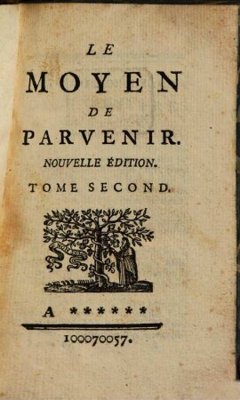 Le Moyen De Parvenir, 2