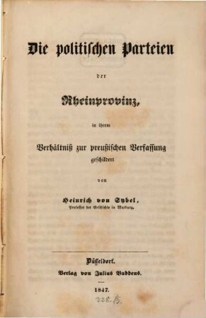 Die politischen Parteien im Rheinlande in ihrem Verhältniß zur preußischen Verfaßung