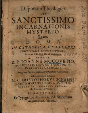 Disputatio Theologica De Sanctissimo Incarnationis Mysterio