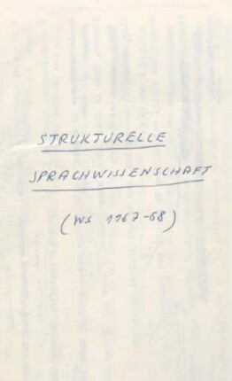 Strukturelle Sprachwissenschaft, Vorlesung Tübingen : Kursmaterial