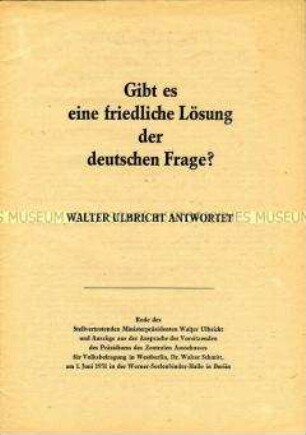 Reden von Walter Ulbricht und Walter Schmitt zu Fragen der Zukunft Deutschlands