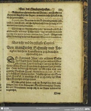 Das acht und dreyssigste Capitel. Von mancherley Schmalz und Fettigkeit, welche in Kranckheiten zugebrauchen sehr dienstlich sind