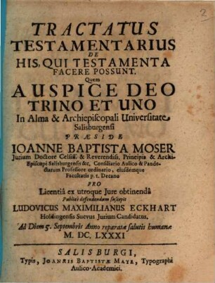 Tractatus testamentarius de his, qui testamenta facere possunt