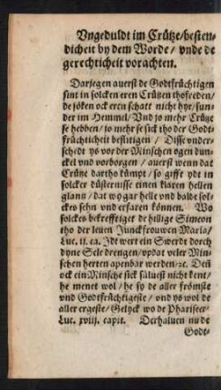 Ungeduldt im Crütze/ bestendicheit by dem Worde/ unde de gerechticheit vorachten.