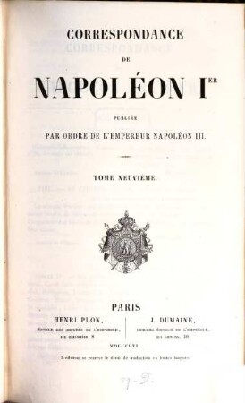 Correspondance : publiée par ordre de l'empereur Napoléon III.. 9