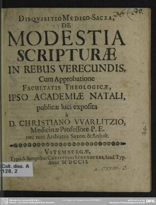 Disquisitio Medico-Sacra De Modestia Scripturae In Rebus Verecundis ...