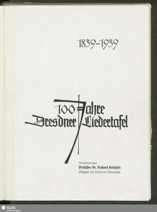 100 Jahre Dresdner Liedertafel : 1839-1939