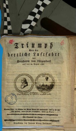 Triumph über die herrliche Luftfahrt des Freyherrn von Lütgendorf auf den 24. August 1786