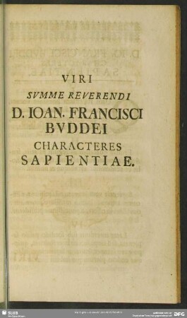 Viri Summe Reverendi D. Joan. Francisci Buddei Characteres Sapientiae