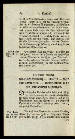Siebendes Kapitel. Achäisches Bündniß - Aratus - Agis und Cleomenes - Griechenland wird von den Römern bezwungen