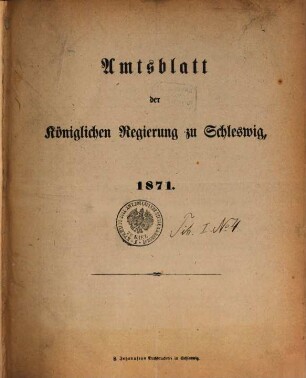 Amtsblatt der Regierung in Schleswig. 1871