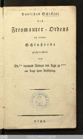 Endliches Schicksal des Freymaurer-Ordens