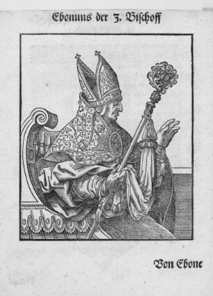 Scharffenberg, Georg: Ebonuus der 3. Bischoff, Holzschnitt; 180 x 149 mm (Blattgr.). Aus: Gödeke, Nicolaus: Warhafftige Beschreibunge von dem ersten Bischoff zu Hildesheimb bis auff den jtzigen regierenden Bischoff. Wolfenbüttel, 1604. Dresden: SLUB Hist.Sax.inf.290,32