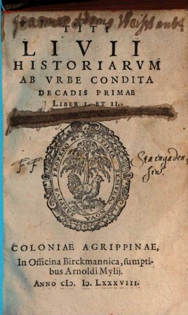 Titi Livii Historiarvm Ab Vrbe Condita Decadis Primae Liber ..., 1/2. Liber I. Et II.