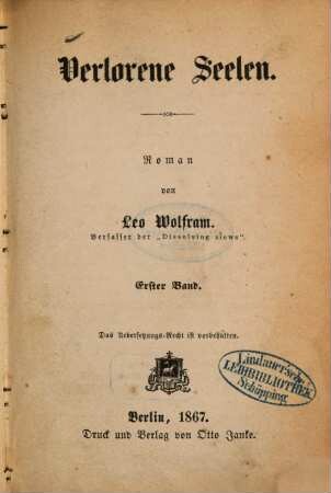 Verlorene Seelen : Roman von Leo Wolfram, 1