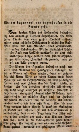 Der Lugennatzl von Lugenhausen und seine wunderbaren Reise-Abenteuer zu Land und zu Wasser : als Schuhkünstler, Kammerdiener, Kindsmagd, ... und Entdecker des Welttheiles, wo die Welt mit Brettern verschlagen ist, u.s.w.