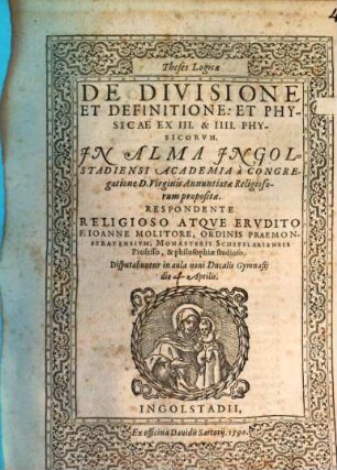 Theses Logicae De Divisione Et Definitione Et Physicae Ex III. & IIII. Physicorvm
