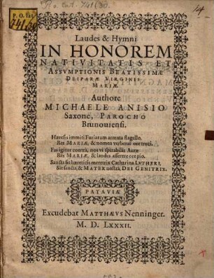 Laudes & hymni in honorem nativitatis et assvmptionis Beatissimae Deiparae Virginis Mariae