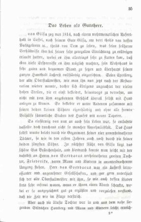 Das Leben als Gutsherr.