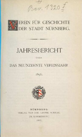 Jahresbericht : über das ... Vereinsjahr. 19. 1896 (1897)