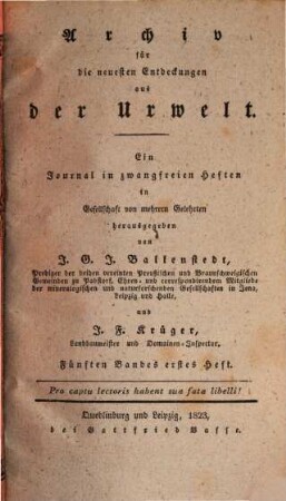Archiv für die neuesten Entdeckungen aus der Urwelt : ein Journal in zwangfreien Heften. 5. 1823